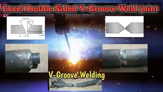 Excel Double Sided V-Groove Weld Joint/SMAW Vertical Groove Welding/V-Groove Welding