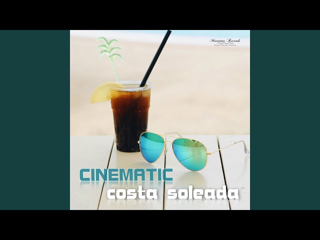 Cinematic - Costa Soleada