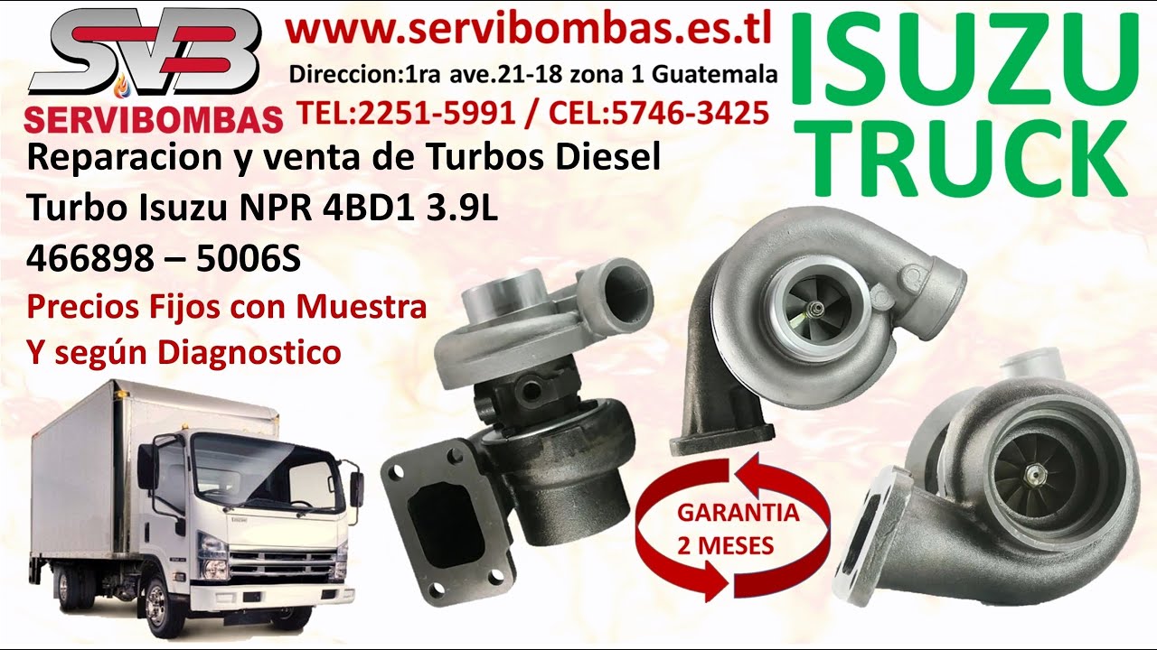 Reparacion de Turbo isuzu NPR 4BD1 3.9 466898-5006S Guatemala