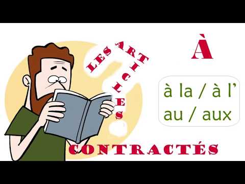 Los artículos contractos en francés - Les articles contractés AU, AUX, À LA