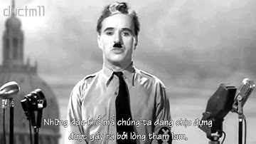 The Greatest Speech- Bài diễn thuyết hay nhất từ Charlie Chaplin gửi tới nhân loại