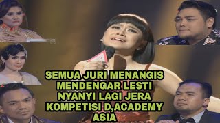 Lesti jera semua juri menangis kompetisi D,ACADEMY ASIA