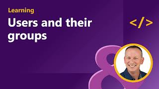 Users and their groups