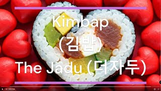 김밥 (Kimbap) - 더자두 (The Jadu) | Letra en coreano y traducción al español