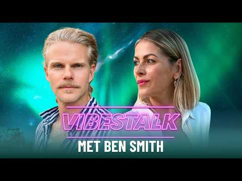 STOP MET LEVEN NAAR VERWACHTINGEN | Ben Smith | Vibestalk Extra