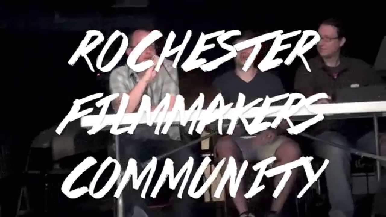 The Rochester Experience | Filmmakers Community