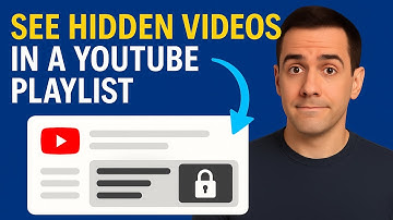 How To See Hidden Videos in a YouTube Playlist