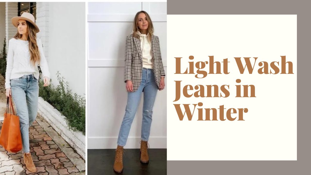 How to Wear Light Wash Jeans in the Winter - Merrick's Art