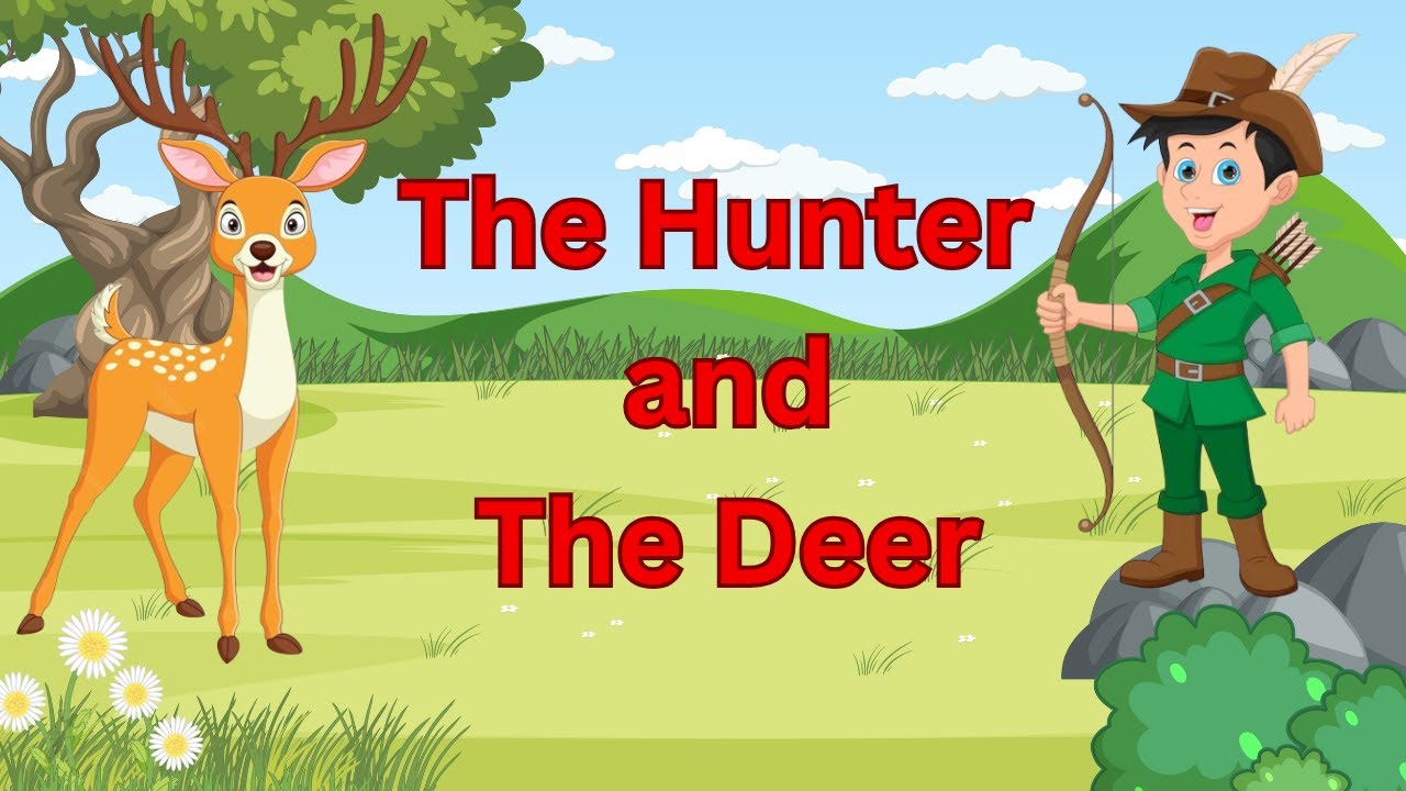 The Hunter and the Deer Story.#bedtimestories #englishstories # ...
