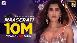 Rev up your groove with the party starter of season - maaserati. for
first time, trio ace producer-composer, singer tanishk bagchi, super
tale...