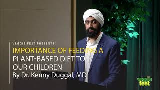 Importance of Feeding a Plant-based diet to our Children