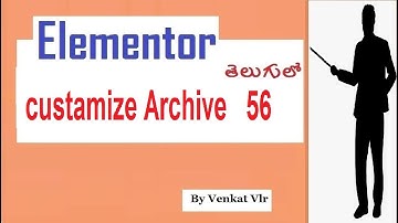 56 How to custamize Archive and 404  page  Theme builder in elementor training videos in telugu 55