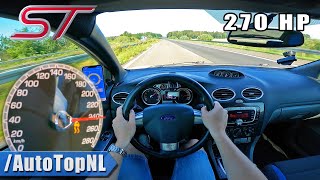 FORD FOCUS ST MK2 270HP TOP SPEED on AUTOBAHN [NO SPEED LIMIT] by AutoTopNL