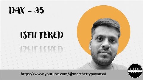 DAX | Power BI | Information | ISFILTERED Function