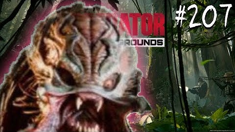 Predator: Hunting Grounds Ep.207 