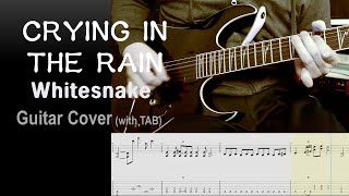 Whitesnake - Crying in the Rain Guitar cover (with Tab)