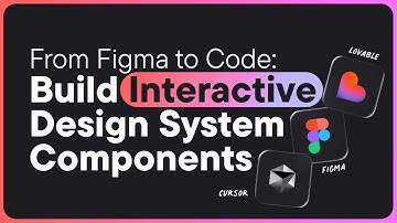 Build Interactive Design System Components with Cursor + Figma MCP or Lovable