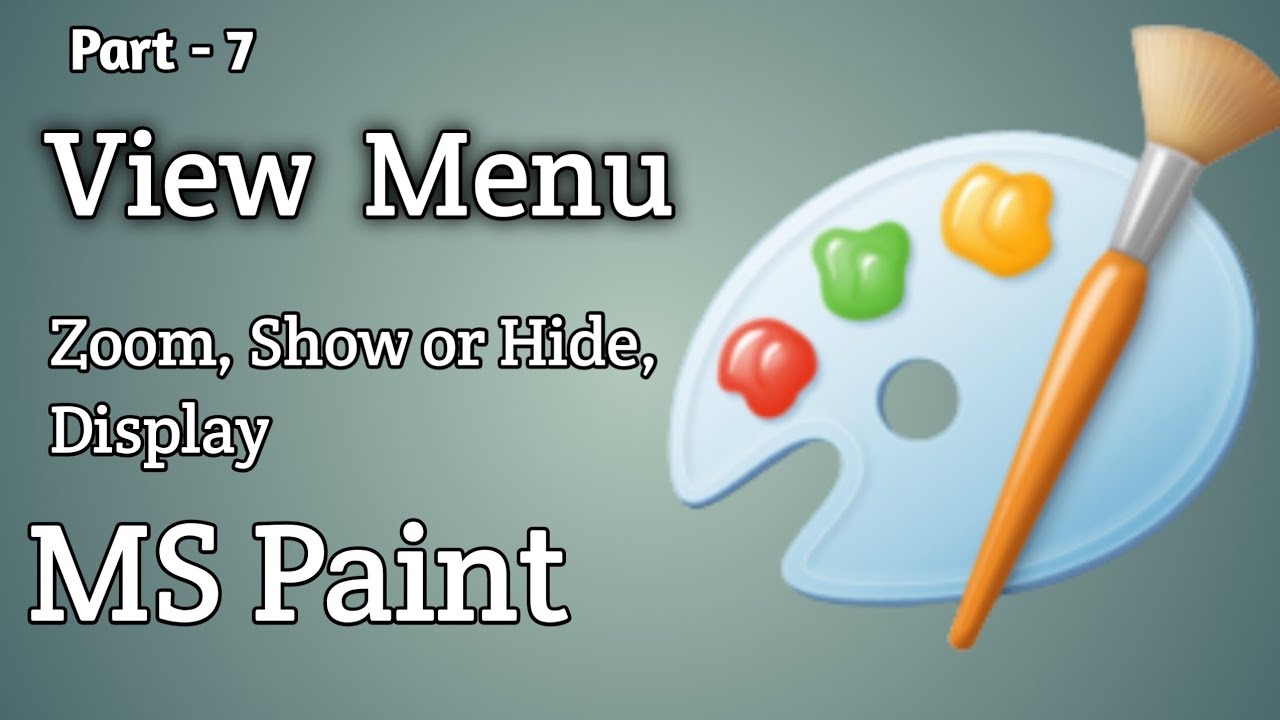 Paint Menu Ms Paint Program || View Menu ||Zoom In, Zoom Out, 100%,Ruler Bar ...
