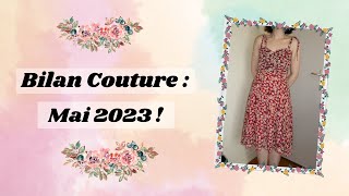 Bilan Couture : Mai 2023 !! 🙈❤️