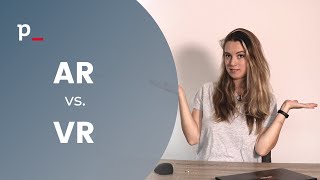 What's the difference between AUGMENTED and VIRTUAL REALITY