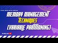 Memory Management Techniques (Variable Partitioning) | OS | GATE Computer Science | By Eshan