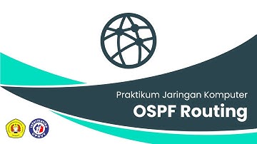 Praktikum Jaringan Komputer - Routing OSPF