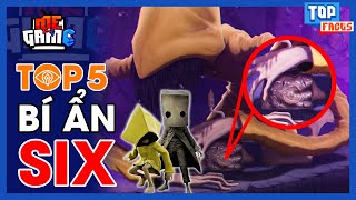 Top 5 Bí Ẩn Rợn Người về SIX - Giải Mã Bí Ẩn Little Nightmares 2 | meGAME