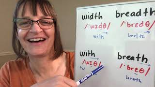 How to Pronounce Width, Breadth, With and Breath