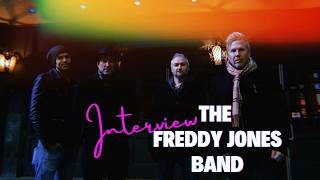 Interview with The Freddy Jones Band