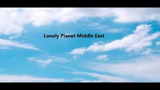 #travel     Lonely Planet in Middle East