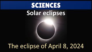 All you need to know about the solar eclipse of April 8, 2024