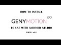 How to install and configure Genymotion emulator on your computer for Android Studio?