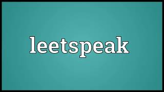 Leetspeak Meaning