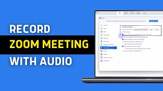 How To Record Video In Zoom Meeting On Laptop With Audio (2025 GUIDE)