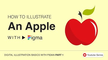 How to Illustrate An Apple with Figma