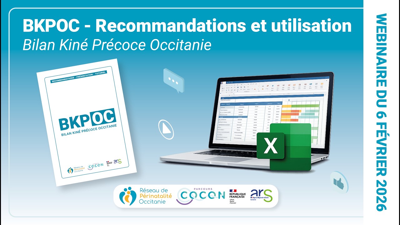 Webinaire - BKPOC (Bilan Kiné Précoce Occitanie) - Recommandations et utilisation