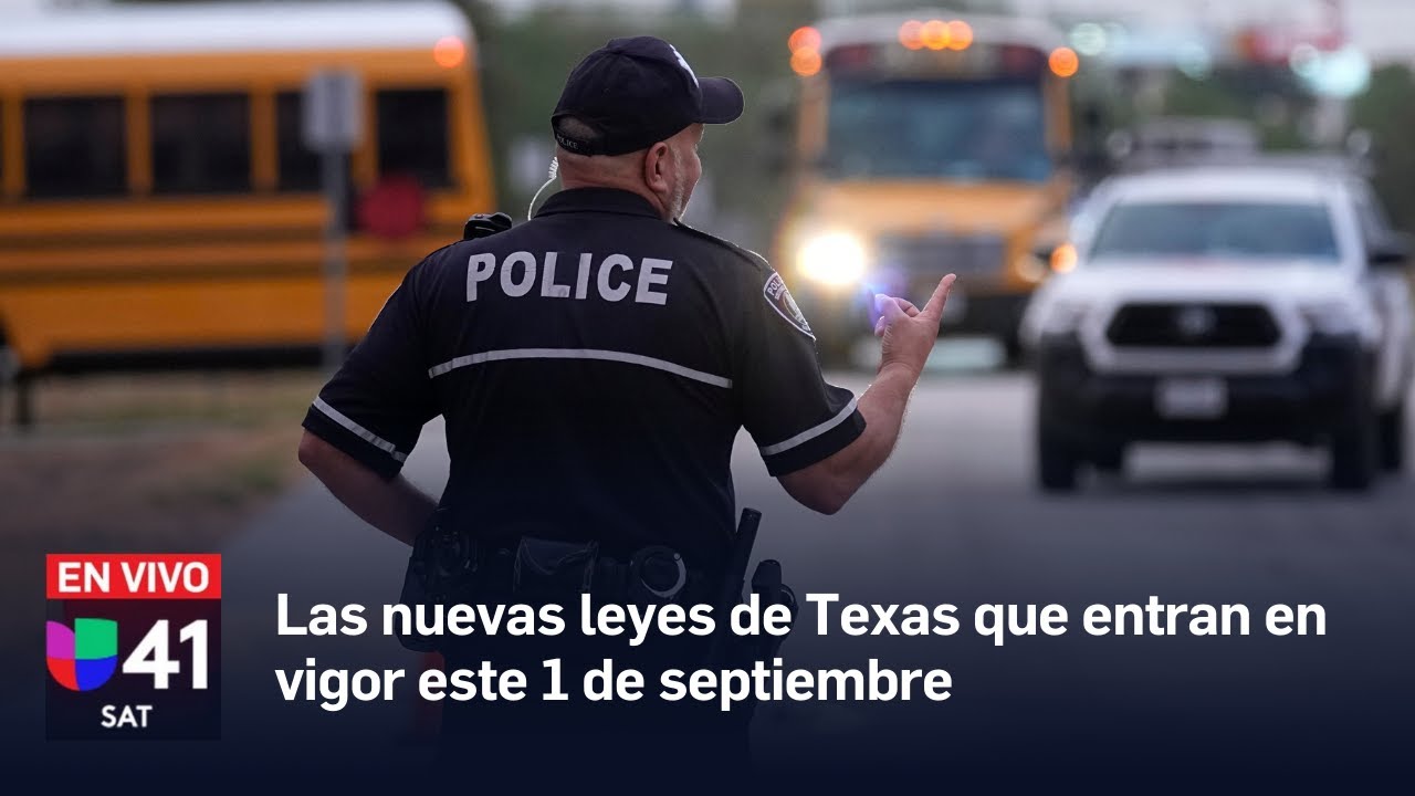 Nuevas leyes de Texas que entran en vigor este 1 de septiembre EN