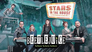 “BEETLEJUICE Reunion 2.0” | Stars in the House, 11/20/20 Clips