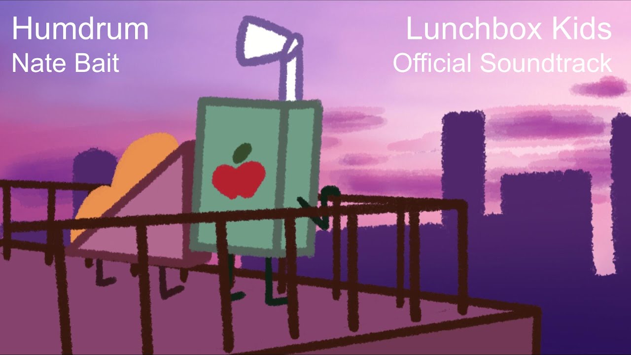 Lunchbox Kids OST - Humdrum