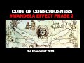 Code of consciousness- The Ecomomist 2019 #THE NEXT MANDELA EFFECT.
