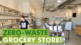The First Zero-Waste Grocery Store in San Diego, California!