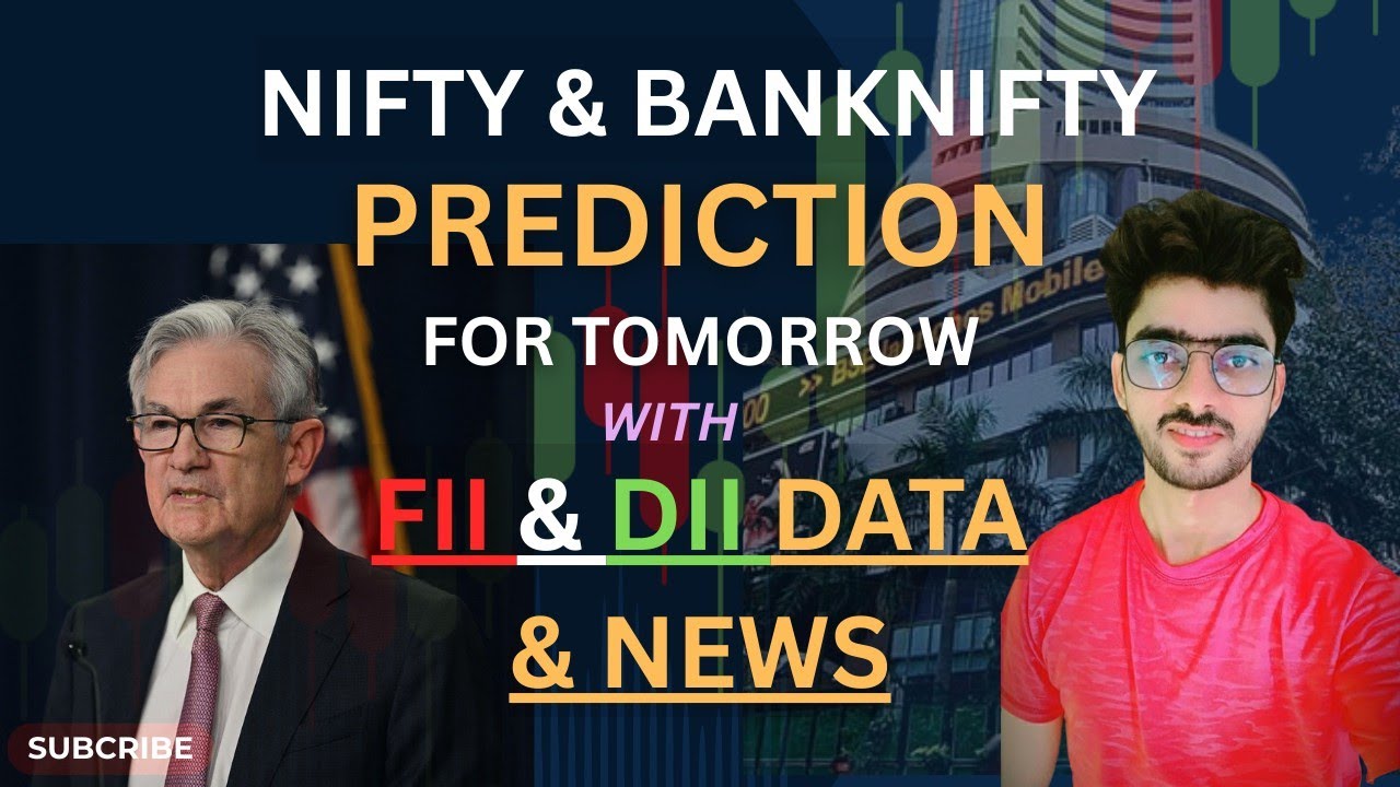 Nifty & BankNifty Prediction for Tomorrow + Latest DII-FII Activity | Market Outlook