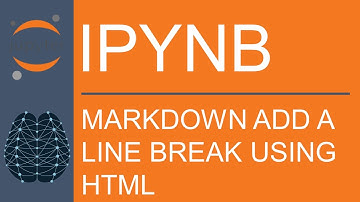 Jupyter Notebook | Markdown | How to Add A Line Break Using HTML Tags