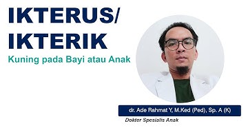IKTERIK/IKTERUS | Kuning pada Bayi, Bahaya gak ya?