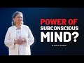 The power of your subconscious  smita jayakar   