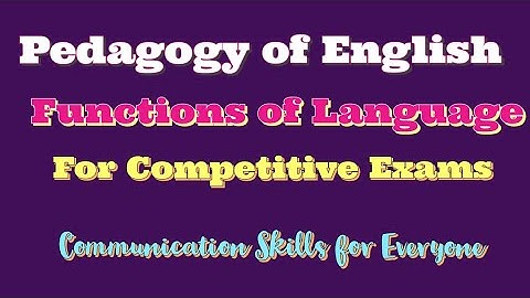Pedagogy of English Language Teaching Functions of Language //JL/DL// UGCNET
