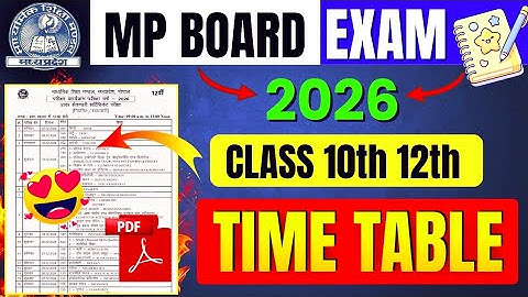 Mp Board Exam 2026 Official Time Table | Mp Board Class 10th 12th Time Table PDF Download 2026