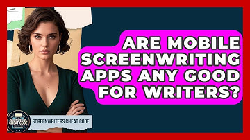 Are Mobile Screenwriting Apps Any Good For Writers? - Screenwriter