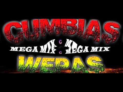CUMBIA WEPA / MEGA MIX