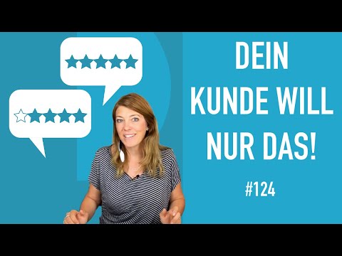 #124 Dein Kunde will nur das wissen